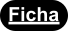 Ficha